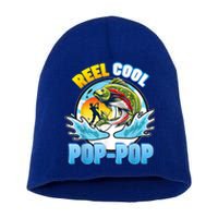 Reel Cool Pop Pop Fishing Dad Father Day Gift Papa Daddy Gift Short Acrylic Beanie