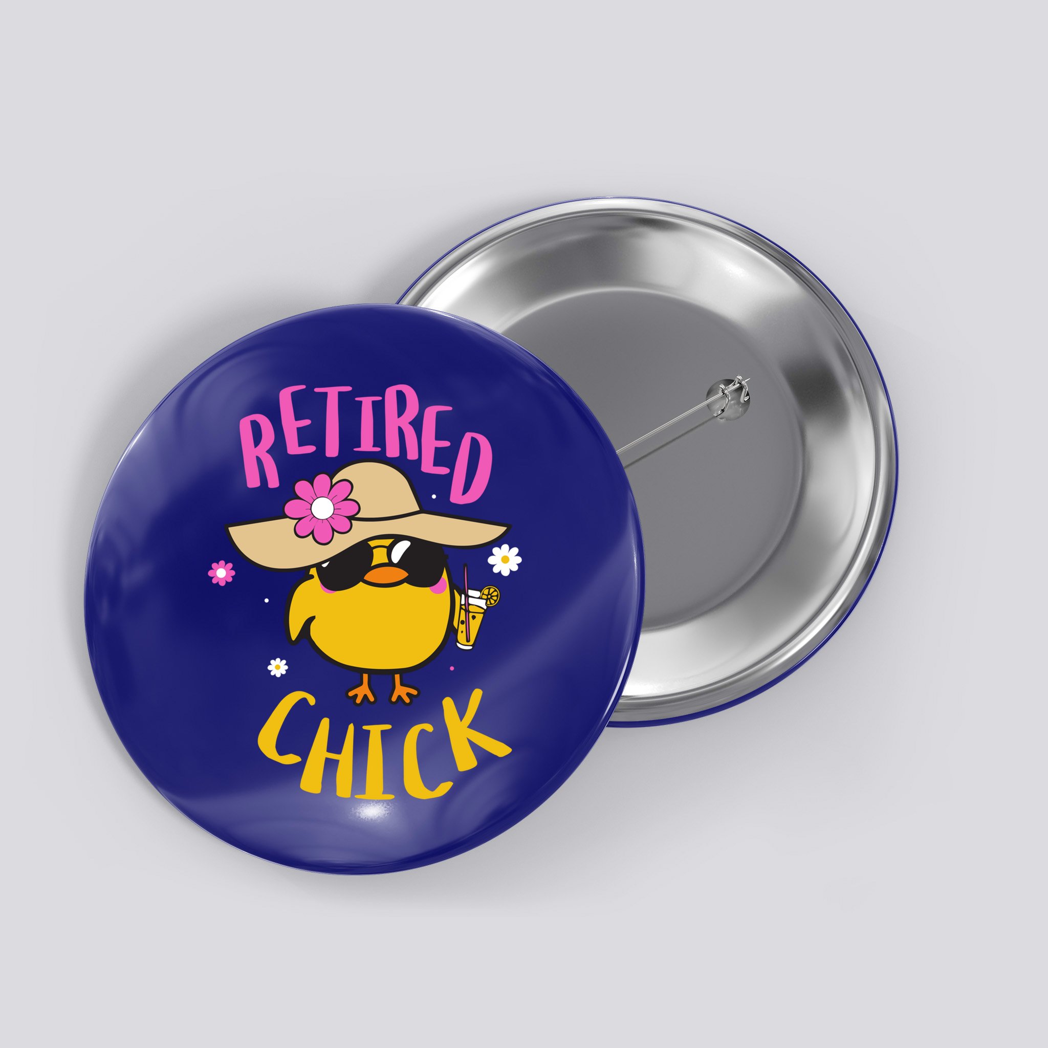 Retired Chick Pension Vacation Pensioner Retirement Chicken Gift Button