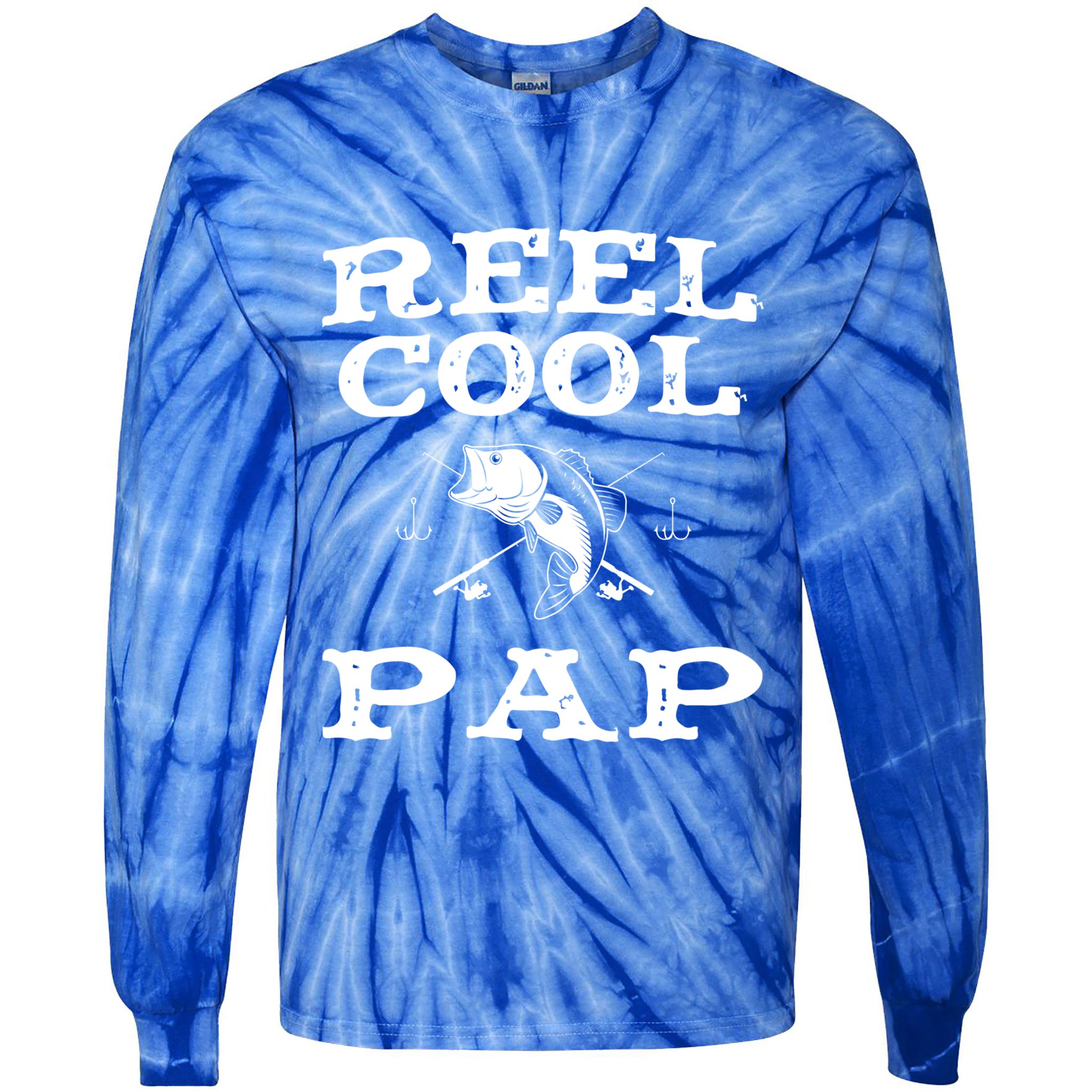 Reel Cool Pap Fishing Fisher Funny Funny Gift Tie-Dye Long Sleeve Shirt