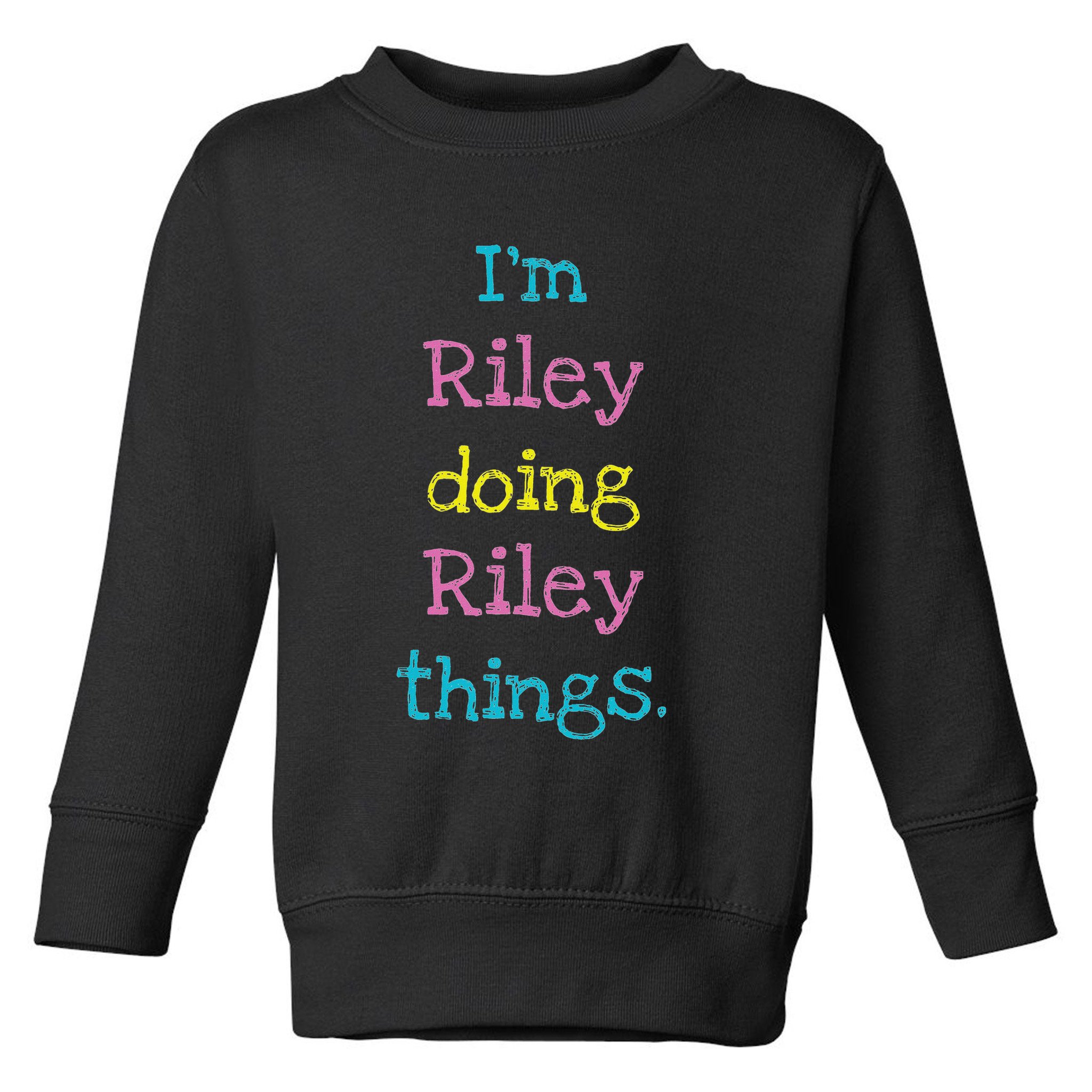 Riley Cute Personalized Text Kid's Gift Top For Girls Toddler Sweatshirt
