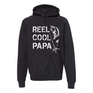 Reel Cool Papa Fishing Dad Gifts Fathers Day Fisherman Fish Premium Hoodie