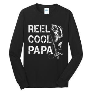 Reel Cool Papa Fishing Dad Gifts Fathers Day Fisherman Fish Tall Long Sleeve T-Shirt