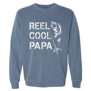 Reel Cool Papa Fishing Dad Gifts Fathers Day Fisherman Fish Garment-Dyed Sweatshirt