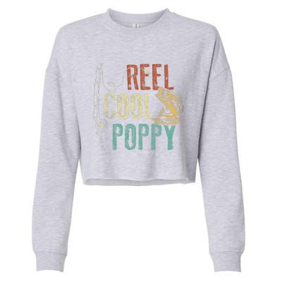 Reel Cool Poppy Fishing Grandpa Gift Fathers Day Fisherman Cropped Pullover Crew