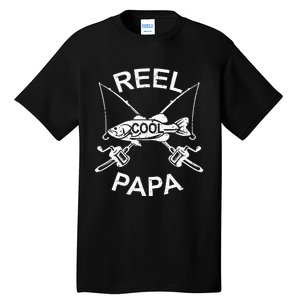 Reel Cool Papa Fishing Dad Gifts Father's Day Fisherman Fish Tall T-Shirt