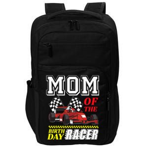 Race Car Party Mom Of The Birthday Racer Racing Theme Family Impact Tech Backpack