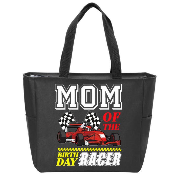 Race Car Party Mom Of The Birthday Racer Racing Theme Family Zip Tote Bag