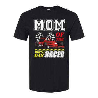 Race Car Party Mom Of The Birthday Racer Racing Theme Family Softstyle® CVC T-Shirt