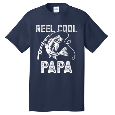 Reel Cool Papa Fishing For Fisherman FatherS Day Tall T-Shirt