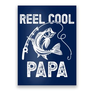 Reel Cool Papa Fishing For Fisherman FatherS Day Poster