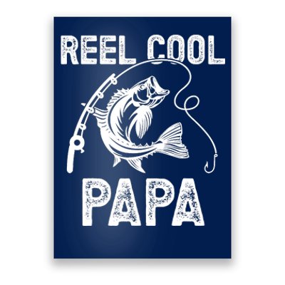 Reel Cool Papa Fishing For Fisherman FatherS Day Poster