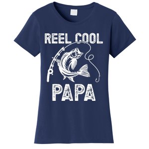 Reel Cool Papa Fishing For Fisherman FatherS Day Women's T-Shirt