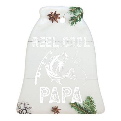 Reel Cool Papa Fishing For Fisherman FatherS Day Ceramic Bell Ornament