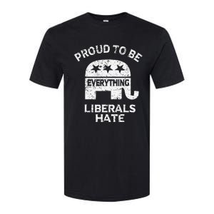 Republican Conservative Proud To Be Everything Liberals Hate Softstyle CVC T-Shirt