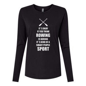 Rowing Crew Quote Kayak Canoe Sport Gift Idea Womens Cotton Relaxed Long Sleeve T-Shirt