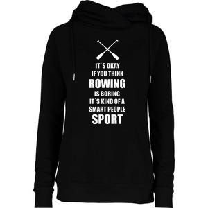 Rowing Crew Quote Kayak Canoe Sport Gift Idea Womens Funnel Neck Pullover Hood