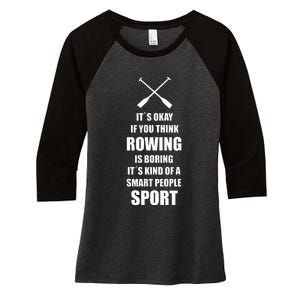 Rowing Crew Quote Kayak Canoe Sport Gift Idea Women's Tri-Blend 3/4-Sleeve Raglan Shirt