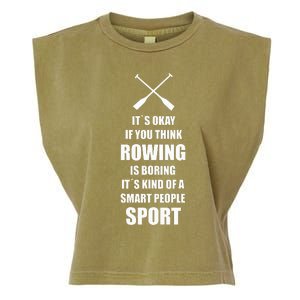 Rowing Crew Quote Kayak Canoe Sport Gift Idea Garment-Dyed Women's Muscle Tee