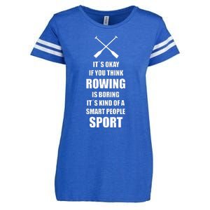 Rowing Crew Quote Kayak Canoe Sport Gift Idea Enza Ladies Jersey Football T-Shirt