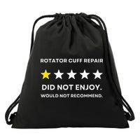 Rotator Cuff Repair Would Not Recommend Get Well Recovery Drawstring Bag
