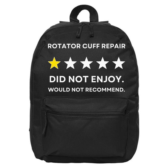 Rotator Cuff Repair Would Not Recommend Get Well Recovery 16 in Basic Backpack
