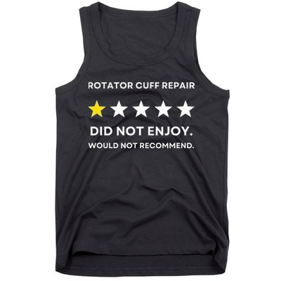 Rotator Cuff Repair Would Not Recommend Get Well Recovery Tank Top