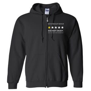 Rotator Cuff Repair Would Not Recommend Get Well Recovery Full Zip Hoodie