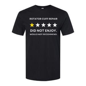 Rotator Cuff Repair Would Not Recommend Get Well Recovery Softstyle CVC T-Shirt