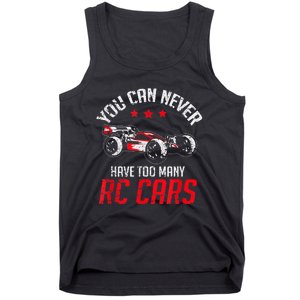 Remote Control RC Car You Can Never Have Too Many RC Cars Tank Top