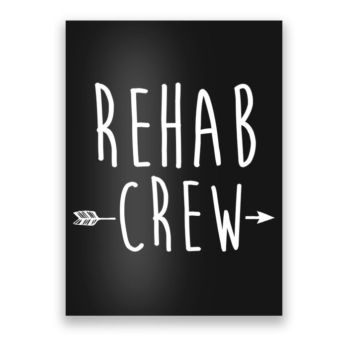 Rehab Crew Poster