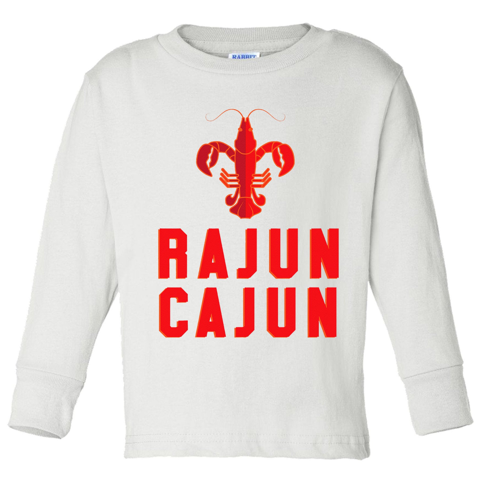 Rajun Cajun Red Hot Crawfish Boil Party Festival Toddler Long Sleeve Shirt