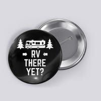 retro Camping RV There Yet Class A Motorhome Button