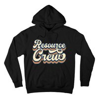 Resource Crew Retro Resource Teacher School Teacher Hoodie