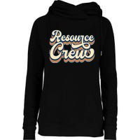 Resource Crew Retro Resource Teacher School Teacher Womens Funnel Neck Pullover Hood