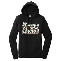 Resource Crew Retro Resource Teacher School Teacher Women's Pullover Hoodie