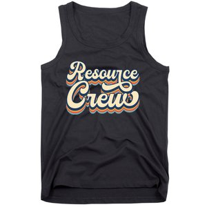 Resource Crew Retro Resource Teacher School Teacher Tank Top