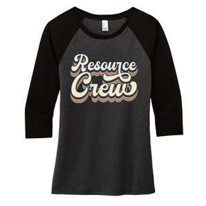 Resource Crew Retro Resource Teacher School Teacher Women's Tri-Blend 3/4-Sleeve Raglan Shirt