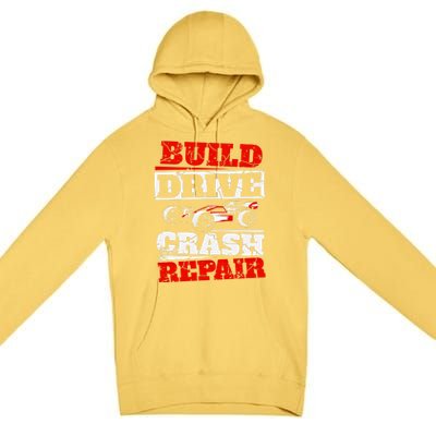 Rc Car Racing Build Drive Crash Repair Remote Control Buggy Gift Premium Pullover Hoodie