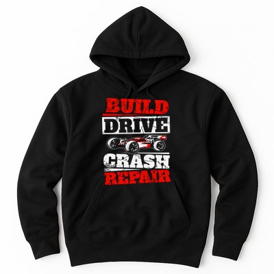 Rc Car Racing Build Drive Crash Repair Remote Control Buggy Gift Hoodie