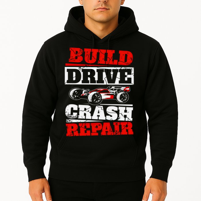 Rc Car Racing Build Drive Crash Repair Remote Control Buggy Gift Hoodie