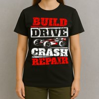 Rc Car Racing Build Drive Crash Repair Remote Control Buggy Gift T-Shirt