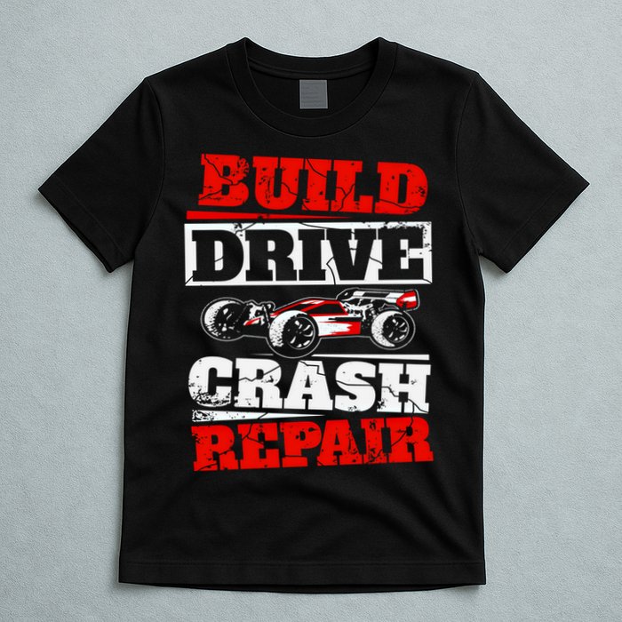 Rc Car Racing Build Drive Crash Repair Remote Control Buggy Gift T-Shirt