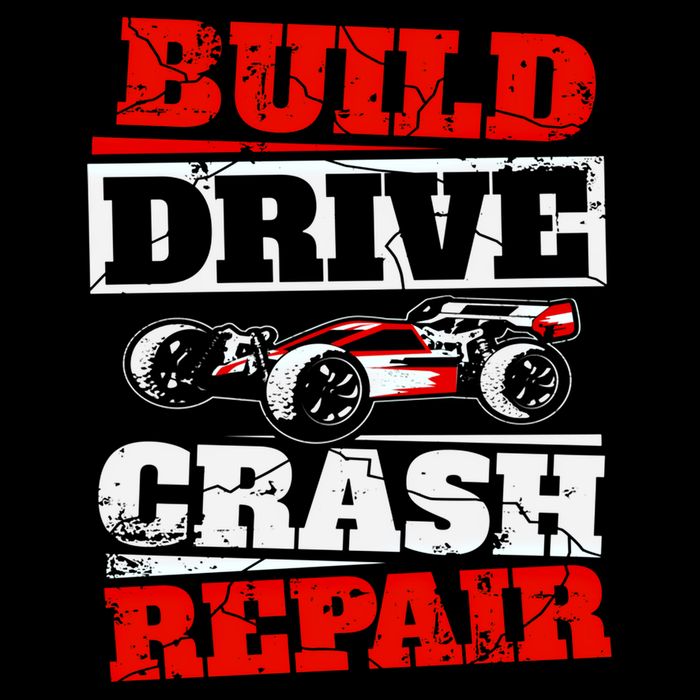 Rc Car Racing Build Drive Crash Repair Remote Control Buggy Gift T-Shirt
