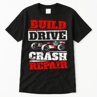 Rc Car Racing Build Drive Crash Repair Remote Control Buggy Gift Tall T-Shirt