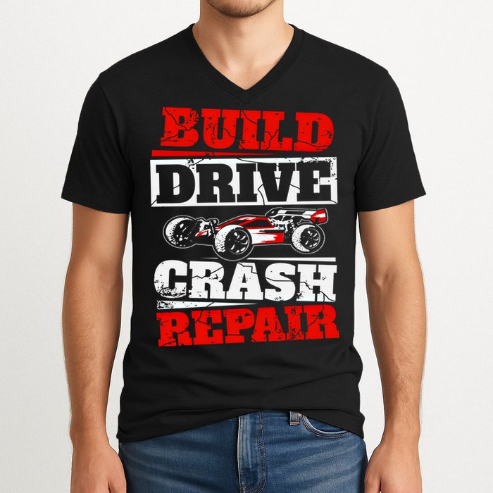 Rc Car Racing Build Drive Crash Repair Remote Control Buggy Gift V-Neck T-Shirt