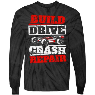 Rc Car Racing Build Drive Crash Repair Remote Control Buggy Gift Tie-Dye Long Sleeve Shirt