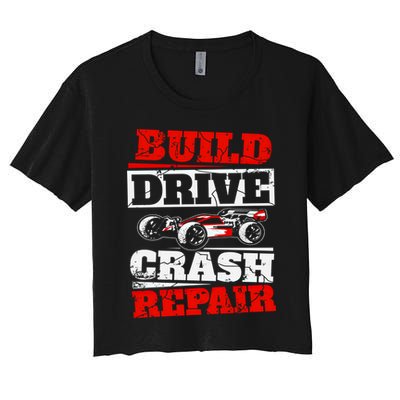 Rc Car Racing Build Drive Crash Repair Remote Control Buggy Gift Women's Crop Top Tee