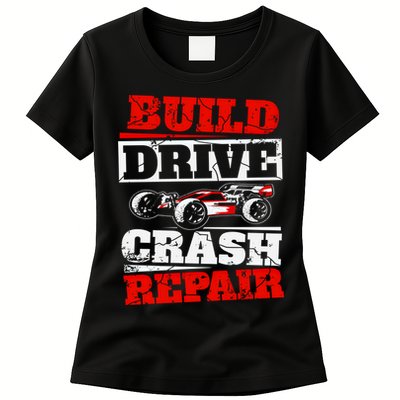 Rc Car Racing Build Drive Crash Repair Remote Control Buggy Gift Womens T-Shirt