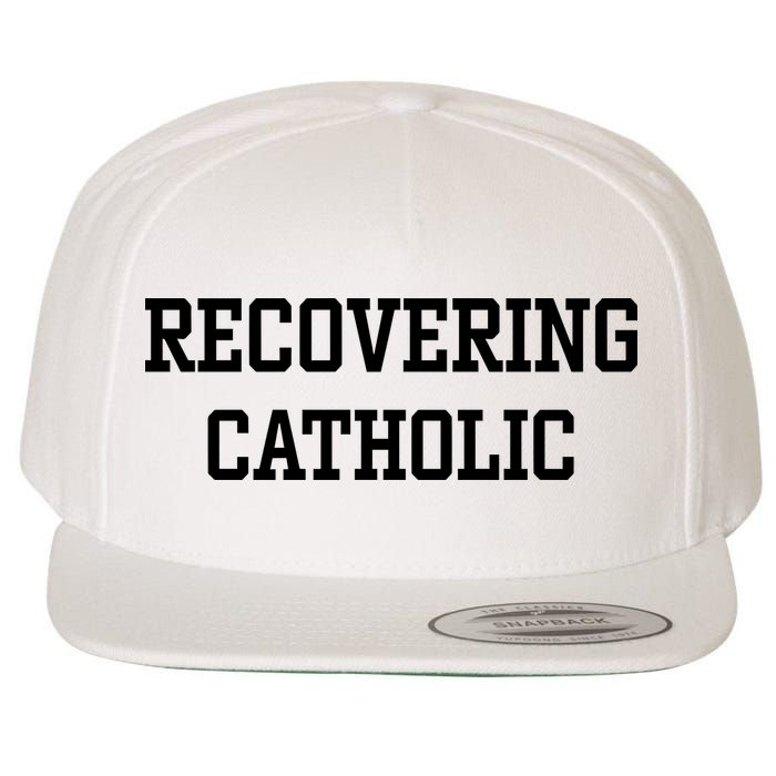 Recovering Catholic Wool Snapback Cap
