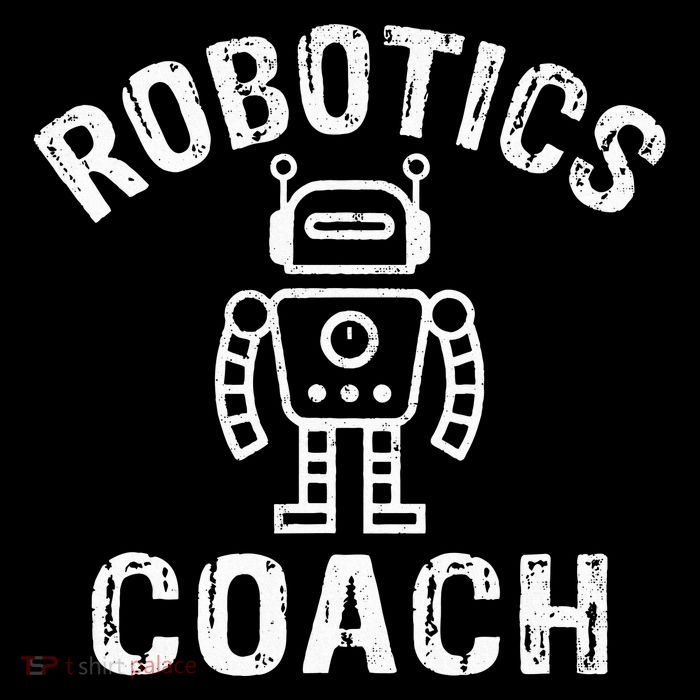 Robotics Coach T-Shirt